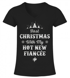 Christmas My Hot New Fiancee Tee Shirt