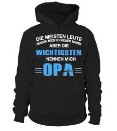 DIE WICHTIGEN NENNEN MICH OPA!