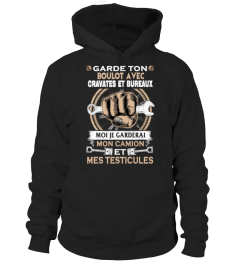 JE GARDERAI MON CAMION ET MES TESTICULES