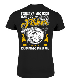 FORSTYR MIG IKKE NAARR JEG FISKER