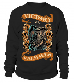 Victoy or Valhalla