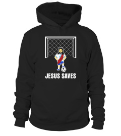 Jesus Saves Funny Christian Goalie Goalkeeper Soccer T-Shirt