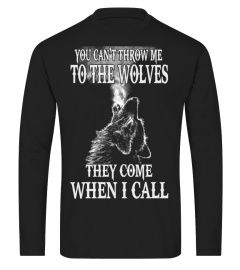 YOU CAN'T THROW ME TO THE WOLVES!!!