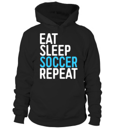 Eat Sleep Soccer Repeat T-Shirt Funny Gift