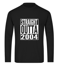 2004 Straight Outta 2004 - TeeFor2004