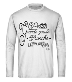 PETITE GRANDE GUEULE FRANCHE 100% MOI TSHIRT HUMOUR JB5 COLLECTION