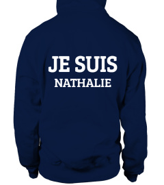 BEST SELLER - JE SUIS NATHALIE (personnalisable)