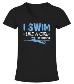 I Swim Like A Girl T-shirt