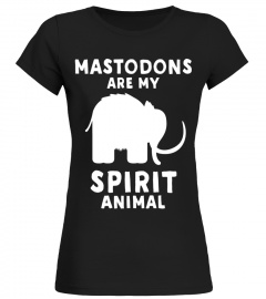 Mastodons Are My Spirit Animal T-Shirt