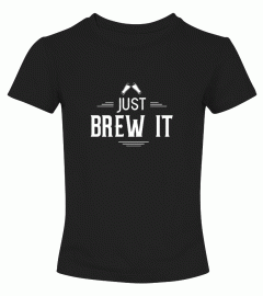 Beer-Just brew it