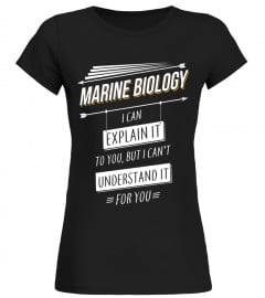 Biologist Gift funny T Shirt with Marine Biology quote