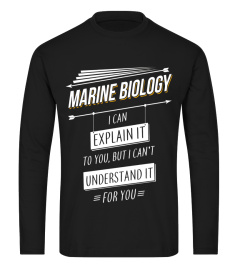 Biologist Gift funny T Shirt with Marine Biology quote