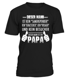 DIESER MANN UND KEIN BESUCHER PAPA T-SHIRT