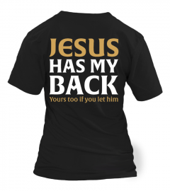 Jesus Has My Back!