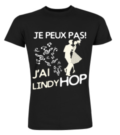 Je peux pas! J'ai Lindy Hop