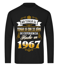 Hecho En 1967 - No Tengo 51 Shirt