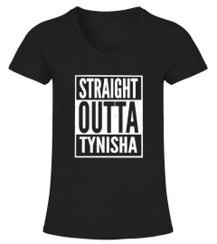 Tynisha - Straight Outta Tynisha