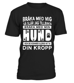 BRÂKA MED MIN HUND