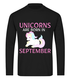 Unicorns Are Born In September Birthday T-Shirt