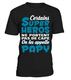 CERTAINS SUPER HEROS PAPY