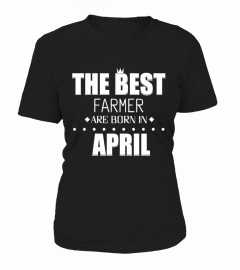 The best farmer are bon in april