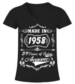 Made in 1958_59 years of being awesome