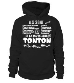 ILS SONT ET ILS M'APPELLENT TONTON T-shirt