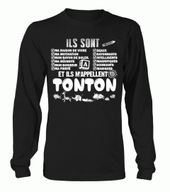 ILS SONT ET ILS M'APPELLENT TONTON T-shirt