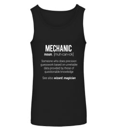 Funny Mechanic Meaning T-Shirt - Mechanic Noun Definition