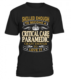 Critical Care Paramedic - Skilled Enough