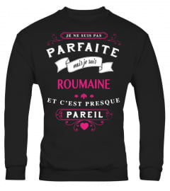 T-shirt Parfaite - Roumaine