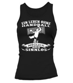 EIN LEBEN OHNE HANDBALL T-SHIRT