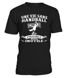 UNE VIE SANS HANDBALL T-SHIRT