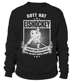 GOTT HAT EISHOCKEY ERSCHAFFEN T-SHIRT