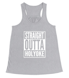 Holyoke - Straight Outta Holyoke