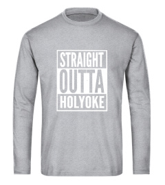 Holyoke - Straight Outta Holyoke