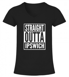 Ipswich - Straight Outta Ipswich