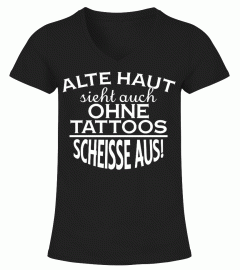 ALTE HAUT SIEHT AUCH OHNE TATTOOS...