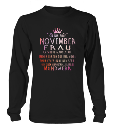 ICH BIN EINE NOVEMBER FRAU T-SHIRT