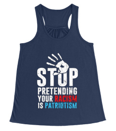 Stop pretending your Racism anti Shirt