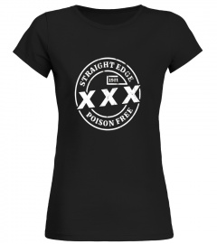Straight Edge T-Shirt - XXX Poison Free