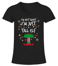 I'm not short I'm Just A Tall Elf Funny