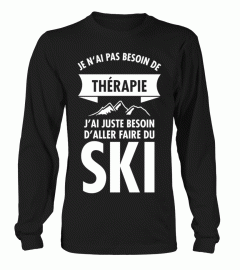 Je N'ai Pas Besoin De Thérapie - J'ai Juste Besoin D'aller Faire Du Ski