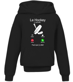 Le hockey  m'appelle Faut que j'y aille