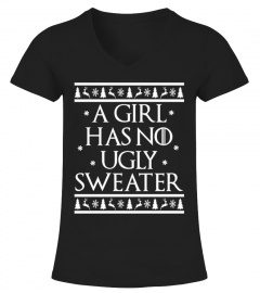 A Girl Has No Ugly Sweater T-Shirt