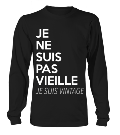 JE NE SUIS PAS VIEILLE