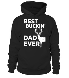 Mens Best Buckin' Dad Ever T-Shirt Fathers Day Deer Hunters Shirt