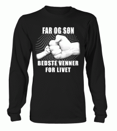 FAR OG SON BEDSTE VENNER FOR LIVET T-SHIRT