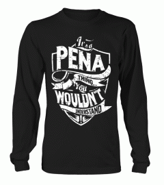 Its-A-PENA-Thing-You-Wouldnt-Understand-T-Shirt