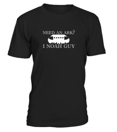 Need An Ark I Noah Guy T Shirts With Funny Sayings